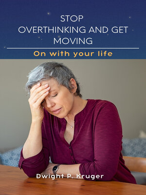 cover image of STOP OVERTHINKING AND GET MOVING